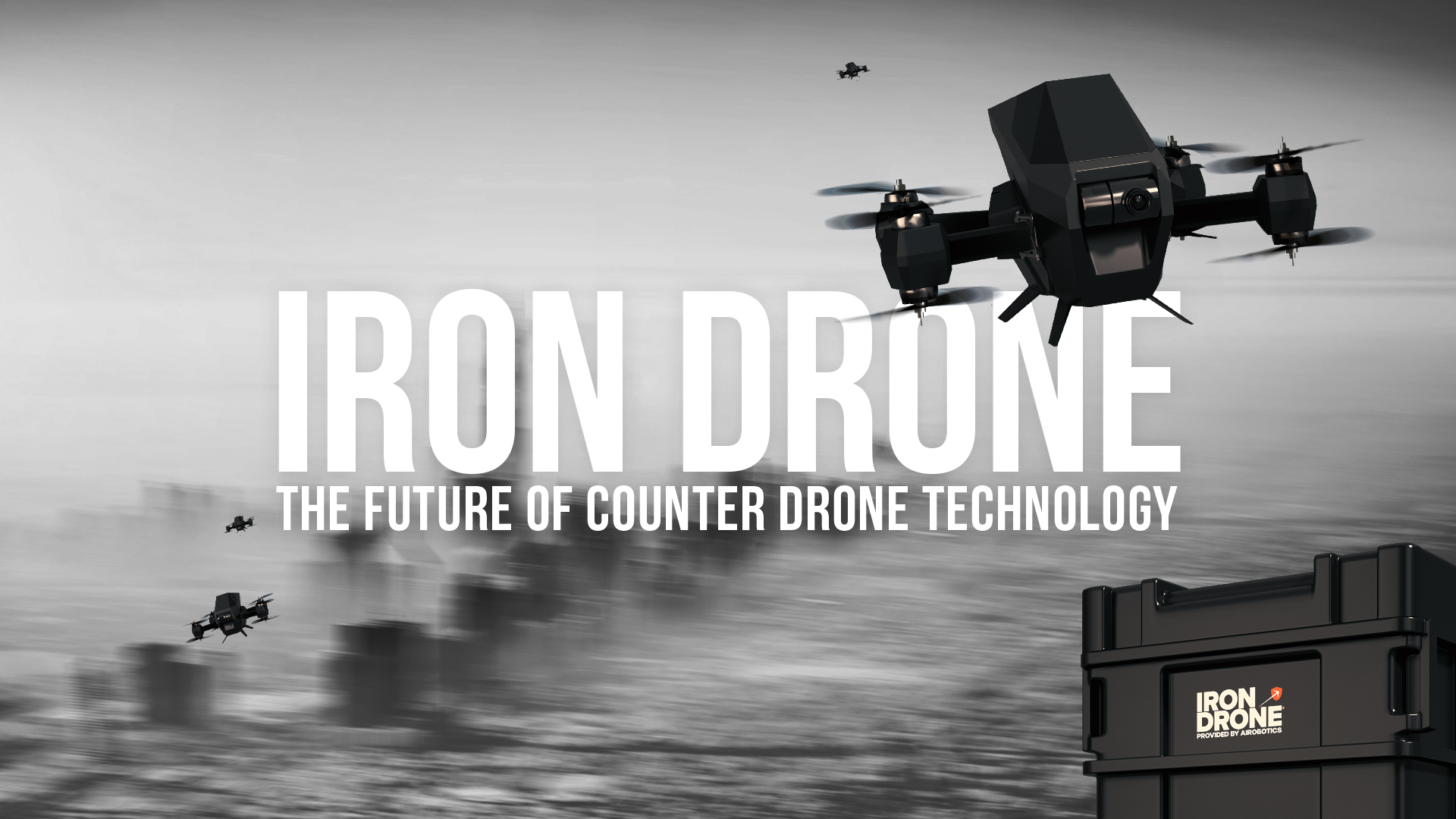 Airobotics Completes Acquisition of Iron Drone Assets, Launches New Counter-Drone System