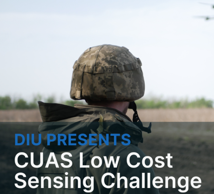 DIU Presents Counter-UAS Low-Cost Sensing Challenge