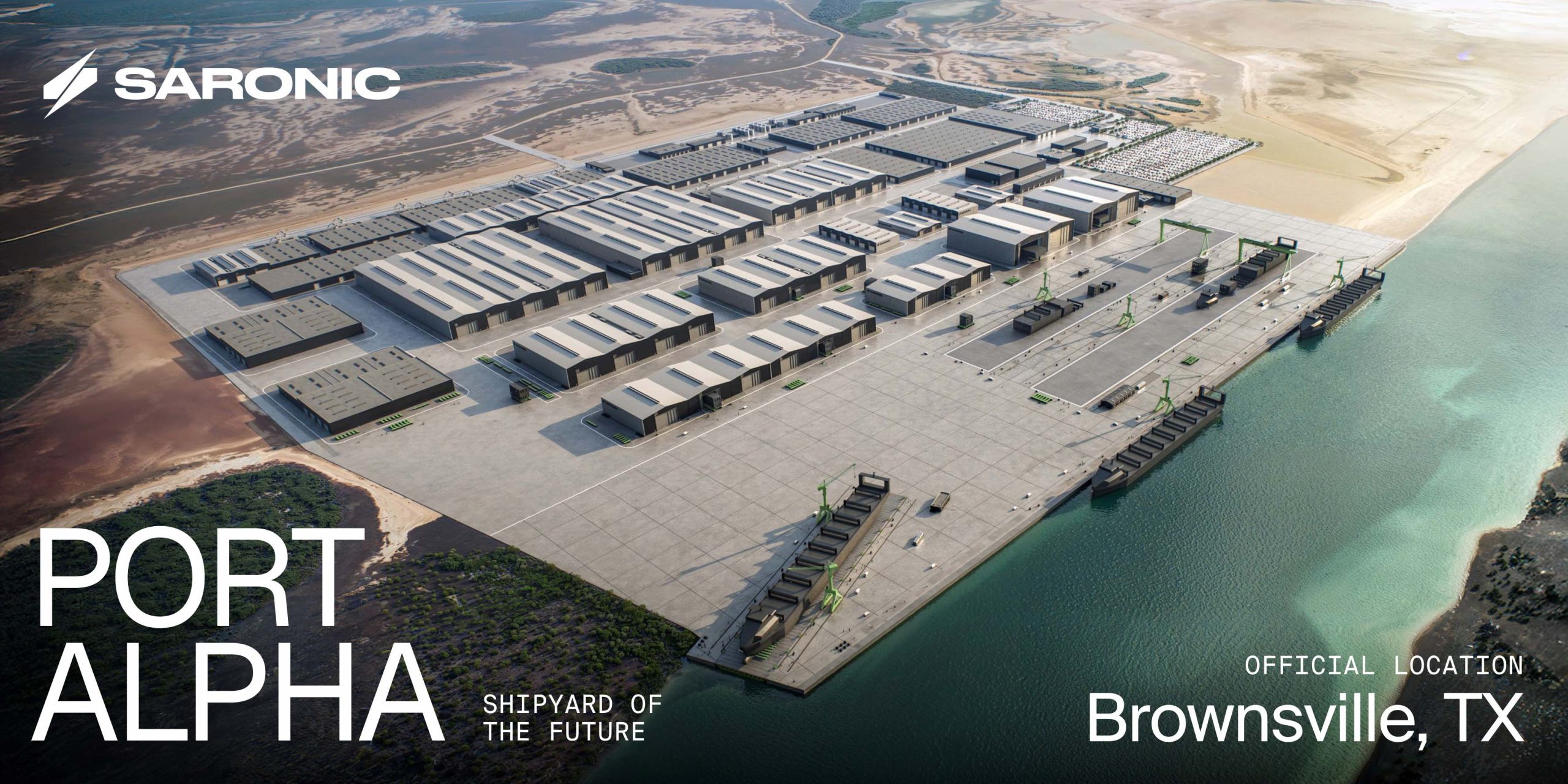 Saronic to Build $3 Billion Port Alpha Shipyard in Brownsville, Texas
